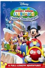 Watch Mickey Mouse Clubhouse: Mickey's Choo Choo Express 123movies