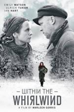 Watch Within the Whirlwind 123movies