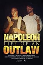 Watch Napoleon: Life of an Outlaw 123movies