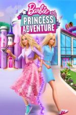 Watch Barbie Princess Adventure 123movies