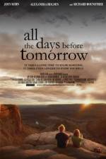 Watch All the Days Before Tomorrow 123movies