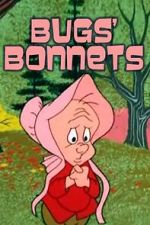 Watch Bugs' Bonnets (Short 1956) 123movies