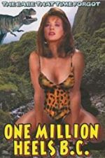 Watch One Million Heels B.C. 123movies
