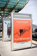 Watch Playing with FIRE: The Documentary 123movies