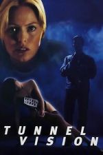 Watch Tunnel Vision 123movies