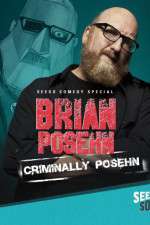 Watch Brian Posehn: Criminally Posehn 123movies