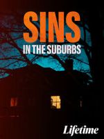 Watch Sins in the Suburbs 123movies