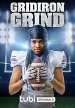 Watch Gridiron Grind 123movies