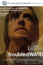 Watch Troubled Water 123movies