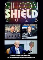 Watch Silicon Shield 2025 123movies