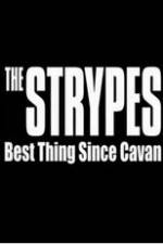 Watch The Strypes: Best Thing Since Cavan 123movies