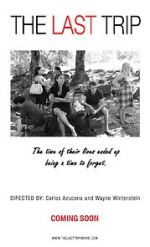 Watch The Last Trip 123movies