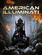Watch American Illuminati: The Final Countdown 123movies