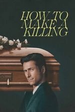 Watch How to Make a Killing 123movies
