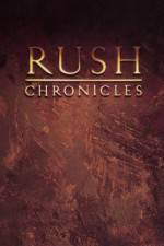 Watch Rush Chronicles 123movies