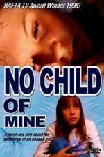 Watch No Child of Mine 123movies