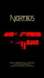 Watch Night Bus (Short 2020) 123movies