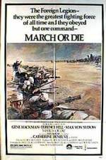 Watch March or Die 123movies