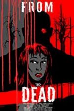 Watch From the Dead 123movies