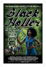 Watch Black Holler 123movies