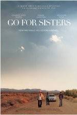 Watch Go for Sisters 123movies