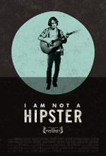Watch I Am Not a Hipster 123movies