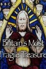 Watch Britain's Most Fragile Treasure 123movies