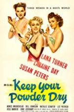 Watch Keep Your Powder Dry 123movies