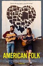 Watch American Folk 123movies