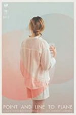 Watch Point and Line to Plane 123movies