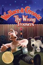 Watch The Wrong Trousers 123movies