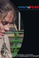 Watch Match.Dead 123movies