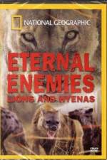 Watch National Geographic Eternal Enemies: Lions and Hyenas 123movies