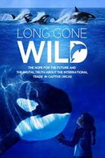 Watch Long Gone Wild 123movies