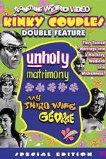 Watch Unholy Matrimony 123movies