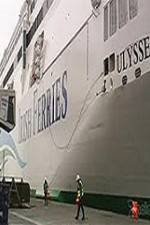 Watch Discovery Channel Superships A Grand Carrier The Ferry Ulysses 123movies