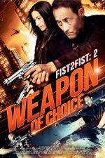 Watch Fist 2 Fist 2: Weapon of Choice 123movies