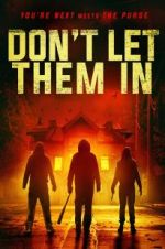 Watch Don\'t Let Them In 123movies