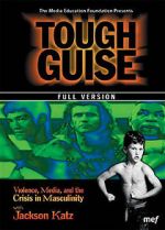 Watch Tough Guise: Violence, Media & the Crisis in Masculinity 123movies
