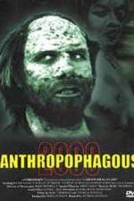 Watch Anthropophagous 2000 123movies