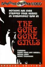 Watch The Gore Gore Girls 123movies