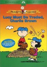 Watch Lucy Must Be Traded, Charlie Brown (TV Short 2003) 123movies