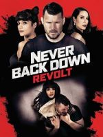 Watch Never Back Down: Revolt 123movies