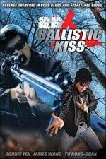 Watch Ballistic Kiss 123movies
