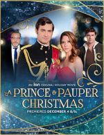 Watch A Prince and Pauper Christmas 123movies