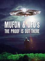 Watch Mufon and UFOs: The Proof Is Out There 123movies