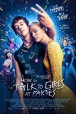 Watch How to Talk to Girls at Parties 123movies