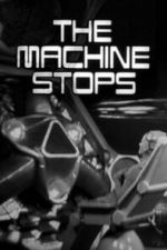 Watch The Machine Stops 123movies