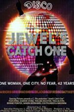 Watch Jewel\'s Catch One 123movies
