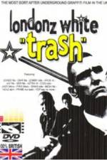 Watch Londonz White Trash 123movies